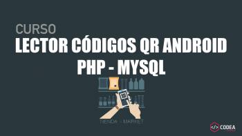Curso Android PHP MySql Lector QR