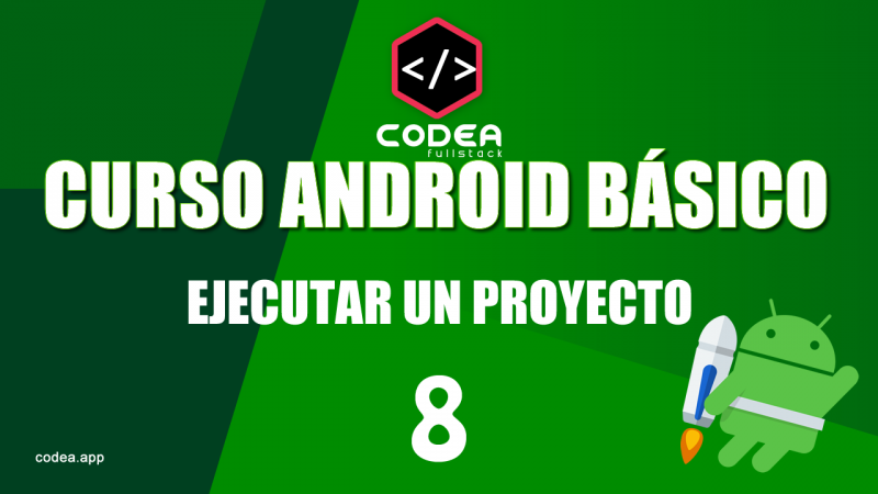Ejecutar un proyecto en Android