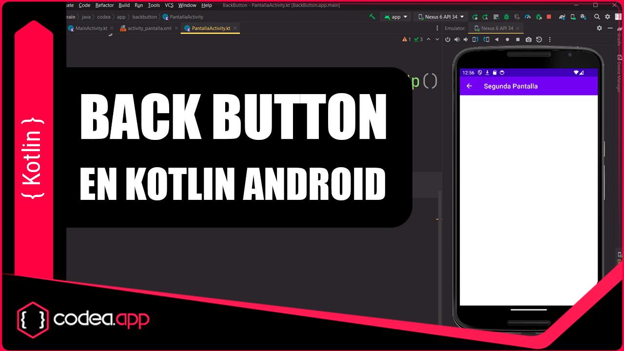 Agregar un Button Back en el ActionBar con Kotlin en Android Studio