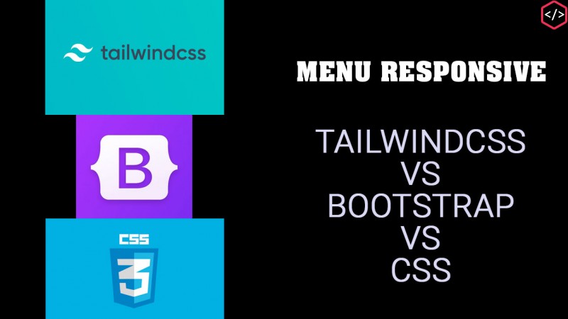 Menú responsive en Tailwind, Bootstrap y CSS