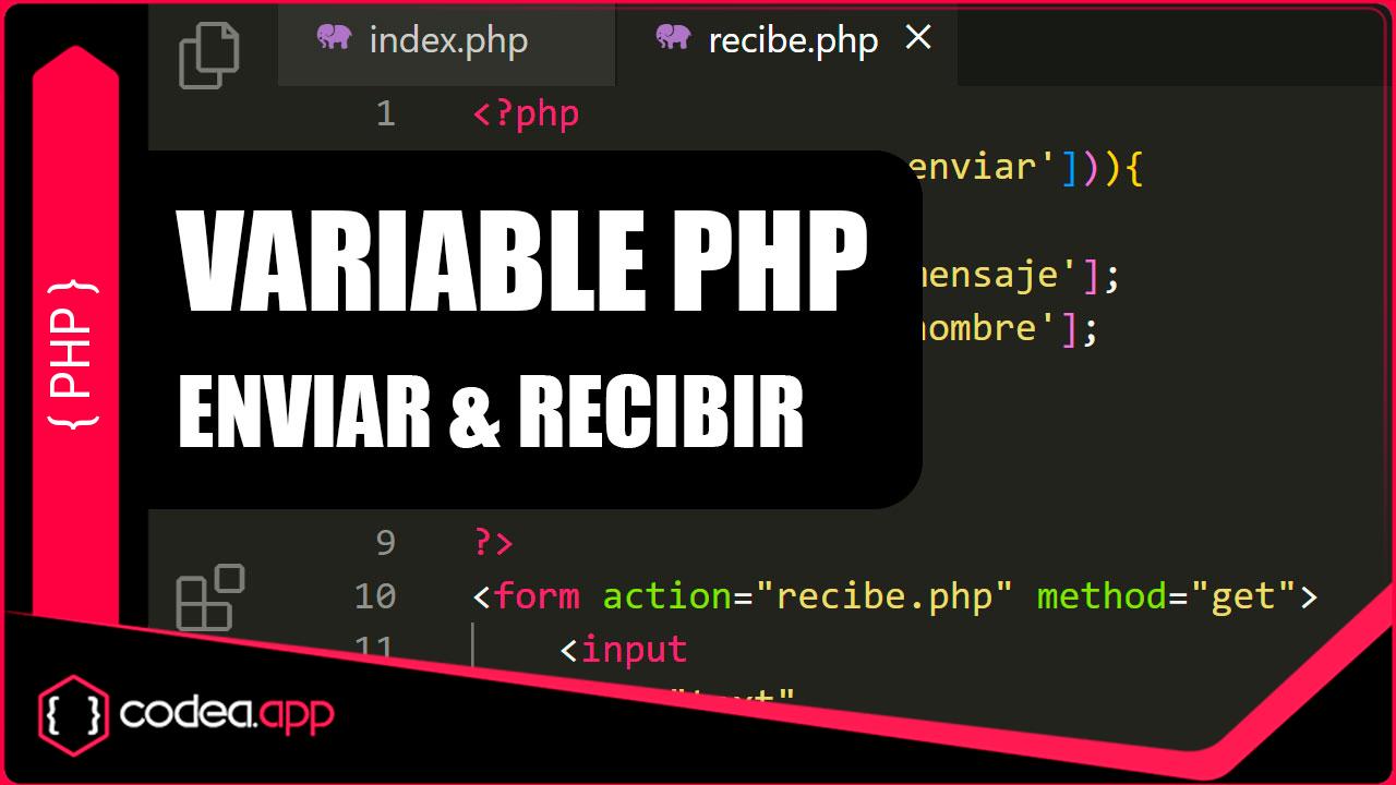 Enviar y Recibir variables en PHP